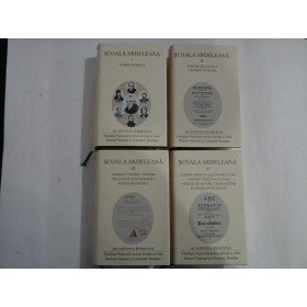 SCOALA ARDELEANA - 4 volume - ed.Academia Romana